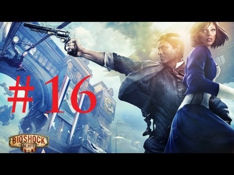 Bioshock Infinite - Walkthrough Part 16