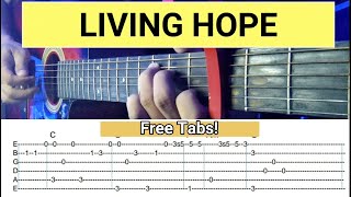 Living Hope - Phil Wickham (Full Song) | Fingerstyle Guitar with Chords + Tabs