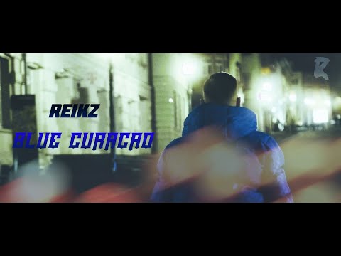 Reikz - BLUE CURAÇAO (OFFICIAL VIDEO) [prod. by Waterboutus]