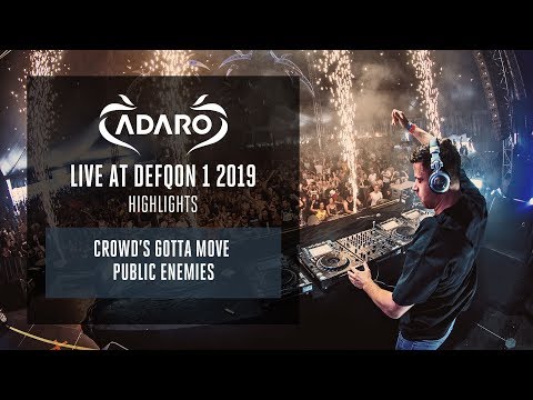 Adaro at Defqon.1 2019 - Crowd's Gotta Move - Public Enemies