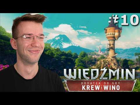 KRAINA TYSIĄCA BAŚNI / FINAŁ DODATKU cz.1/2 / WIEDŹMIN 3 KREW i WINO / #10