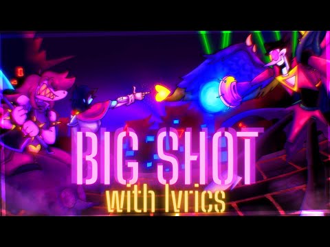 Big Shot WITH LYRICS! - FT: @KennyTheLyr1c1st  | Deltarune Chapter 2 Lyrical Covers!