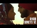 Rakhi Soneya Ve Bambukat Ammy Virk Rashi Sood Releasing On 29th July 2016