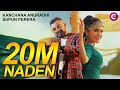 Download Naden Kanchana Anuradhi Supun Perera Chamath Sangeeth Official Music Video Mp3 Song