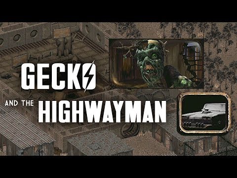 The Story of Fallout 2 Part 7: Gecko & The Highwayman