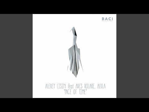 Pace of Time (feat. Aves Volare, Alula)