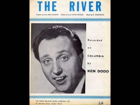 Ken Dodd - The River (Le Colline Sono In Fiore) [1965]