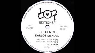 Karlos Mendes - Sex A Phone