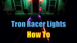 Tron Racer Lights - How did I do it?