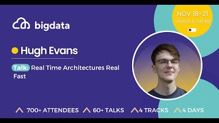 Hugh Evans: Real Time Architectures Real Fast