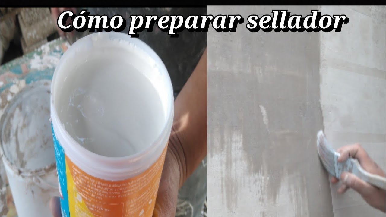 cómo se prepara sellador y como aplicar antes de pintar