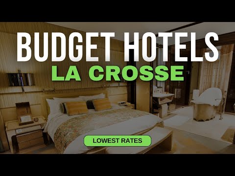 Best Budget Hotels in La Crosse | Top 10 Hotels in La Crosse
