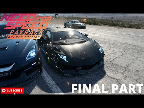 NFS PAYBACK 2017 PC Gameplay Walkthrough Final Part  !No Commentary! FULL GAME BareemGaming 4K 60FPS