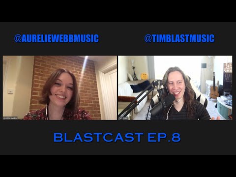 BlastCast EP8: What it takes to be a composer [Tim Blast, Aurelie Webb]