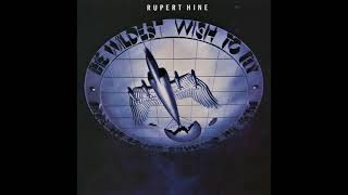 Rupert Hine - 09 The Wildest Wish To Fly