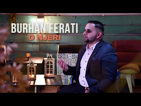 Burhan Ferati - O Njeri (2024)