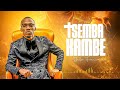 Tsemba Kambe - Bello Franco