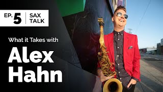 Download lagu Sax Talk Ep.5: What it Takes W/@realalexhahn mp3