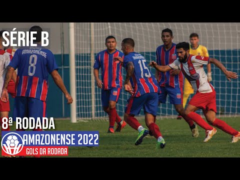 AMAZONENSE 2022 SÉRIE B, GOLS DA 8ª RODADA