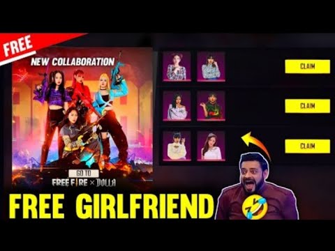 FREE GIRLFRIEND -NEW DOLLA COLLABORATION😂