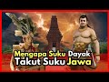 Benarkah Orang Dayak Takut Sama Orang Jawa