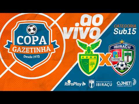 AO VIVO: COPA GAZETINHA 2026 | NINHO DAS ÁGUIAS x IBIRAÇU CAMPEÕES DO FUTURO – SUB-15 ⚽