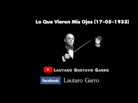 Francisco Canaro Ernesto Fama lo que vieron mis ojos (17-05-1933)