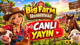 BIG FARM HOMESTEAD CANLI YAYIN!