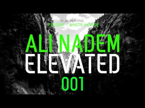 ALI NADEM - ELEVATED - 001 - LIVE MIX [FREE DOWNLOAD]
