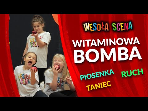 WESOŁA SCENA - WITAMINOWA BOMBA. W filmie są 2 wersje piosenki: zabawa ruchowa i z instrumentami:)))