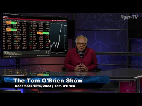 December 18th, Tom O'Brien Show on TFNN - 2023