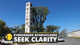 Evergrande bondholders seek clarity on payments | World Business Watch | WION News | WION