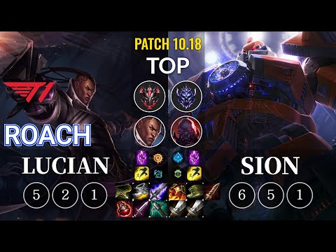 T1 Roach Lucian vs Sion Top - KR Patch 10.18