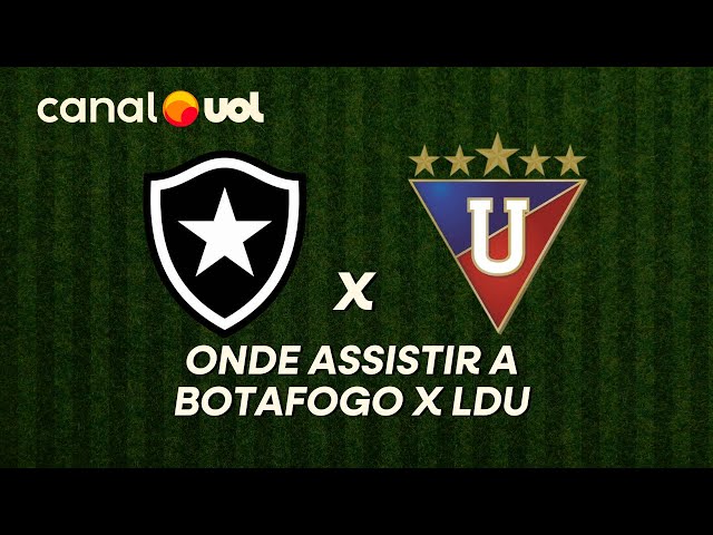 Onde vai passar Botafogo x LDU pela Libertadores? Como assistir ao vivo
