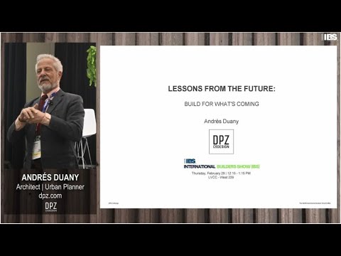 Andrés Duany: The Future of Urbanism & Affordable Living