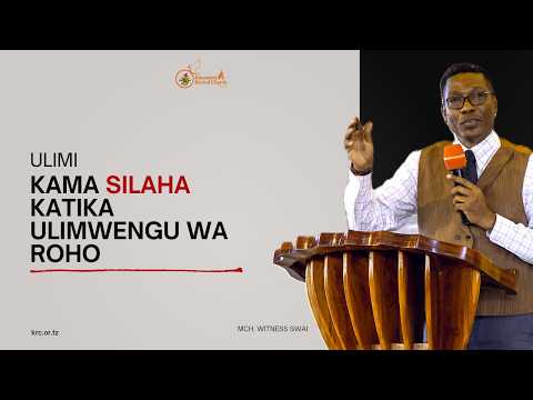 ULIMI KAMA SILAHA KATIKA ULIMWENGU WA ROHO  - MCH WITNESS SWAI