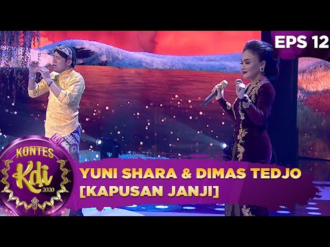 Yuni Shara berduet dengan Dimas Tedjo menyanyikan lagu [KAPUSAN JANJI] - Kontes KDI 2020