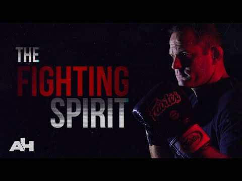 The Fighting Spirit | AHM