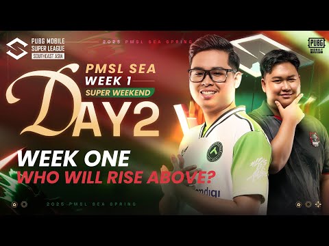[EN] PMSL SEA W1 SuperWeekend Day2 |Spring | Week One Who will Rise Above?