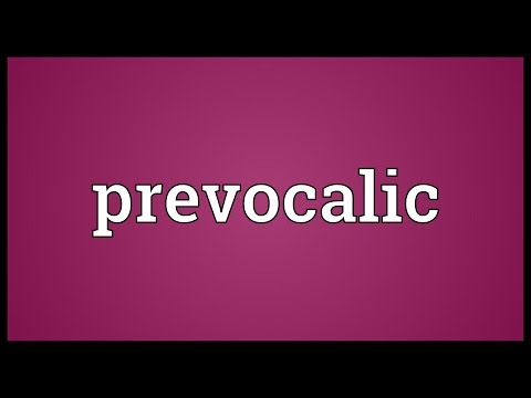 Prevocalic Meaning