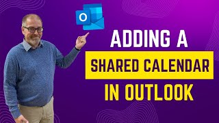 Adding a Shared Calendar in Outlook