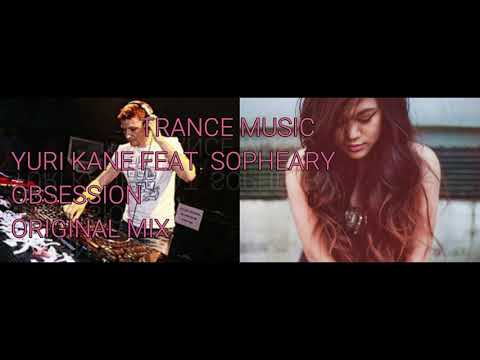 Yuri Kane Feat. Sopheary - Obsession (Original Mix)