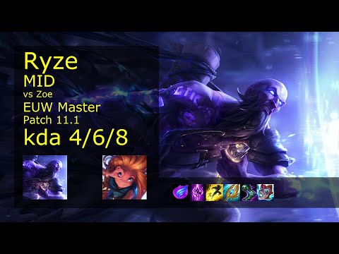 Ryze vs Zoe Mid - EUW Master 4/6/8 Patch 11.1 Gameplay