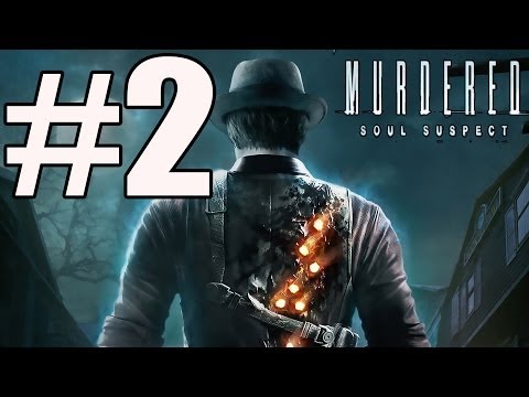 Murdered Soul Suspect Walkthrough Part 2 No Commentary