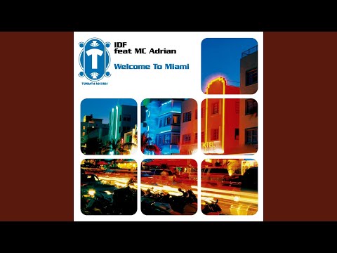 Welcome to Miami (feat. MC Adrian) (Robbie Rivera Remix)