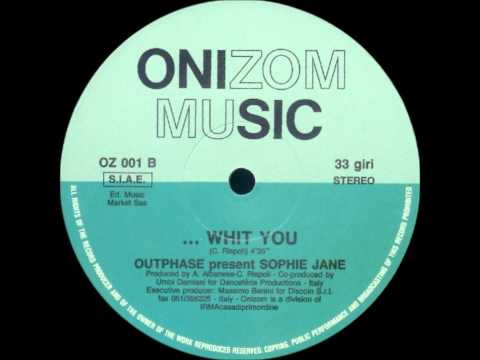 Outphase Presents Sophie Jane ‎- ...With You