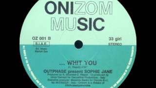 Outphase Presents Sophie Jane ‎- ...With You