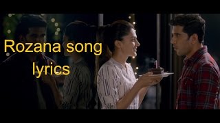 Rozana Lyrics Song | Naam Shabana | Akshay Kumar,Taapsee Pannu I Shreya Ghoshal&amp; Rochak Kohli