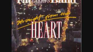 Fat Larry&#39;s Band - Straight From The Heart