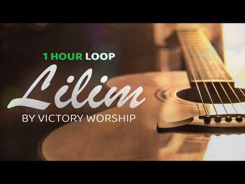 Lilim - Victory Worship (1 HOUR LOOP)